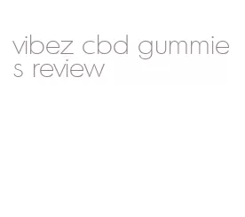 vibez cbd gummies review