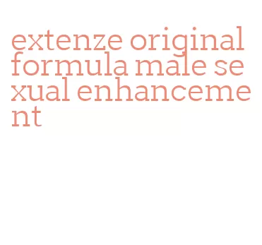 extenze original formula male sexual enhancement