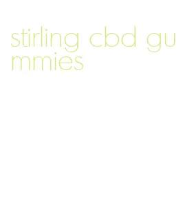 stirling cbd gummies