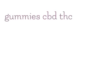 gummies cbd thc