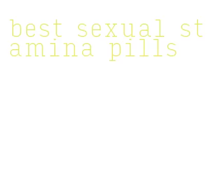 best sexual stamina pills