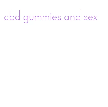 cbd gummies and sex