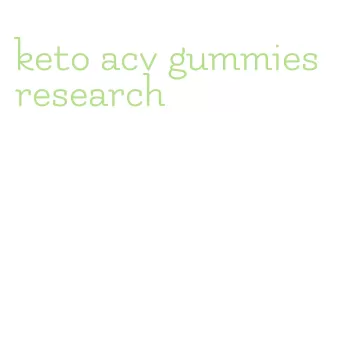 keto acv gummies research