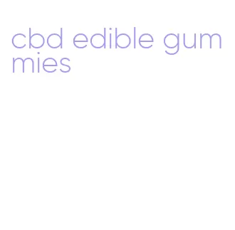 cbd edible gummies