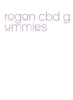 rogan cbd gummies