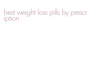 best weight loss pills by prescription