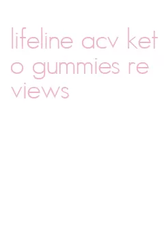 lifeline acv keto gummies reviews