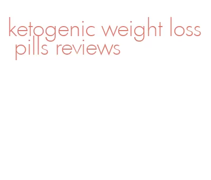 ketogenic weight loss pills reviews