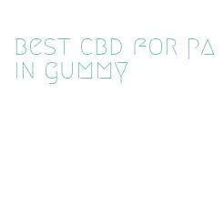best cbd for pain gummy