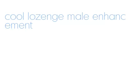 cool lozenge male enhancement