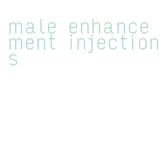 male enhancement injections