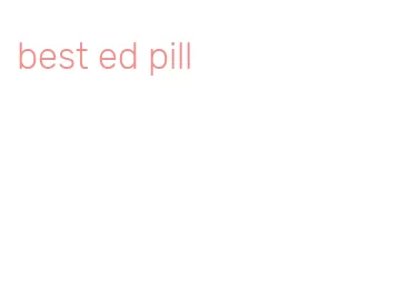 best ed pill