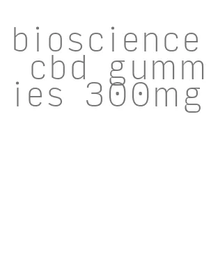 bioscience cbd gummies 300mg