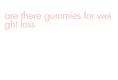 are there gummies for weight loss