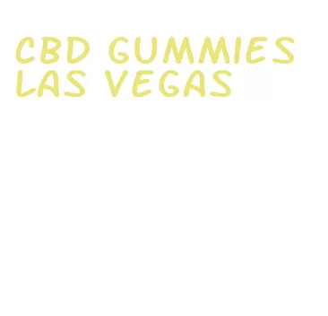cbd gummies las vegas