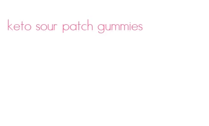 keto sour patch gummies