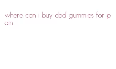 where can i buy cbd gummies for pain