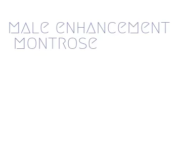 male enhancement montrose