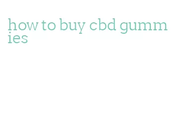 how to buy cbd gummies