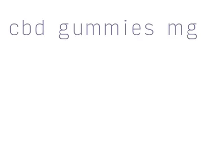 cbd gummies mg