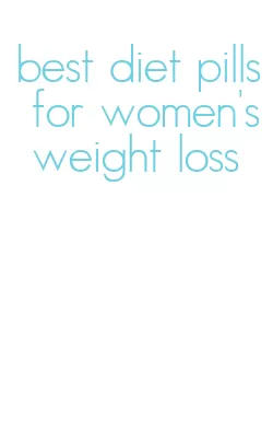 best diet pills for women's weight loss