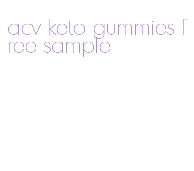 acv keto gummies free sample