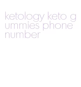 ketology keto gummies phone number
