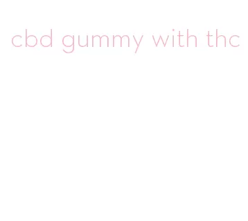 cbd gummy with thc