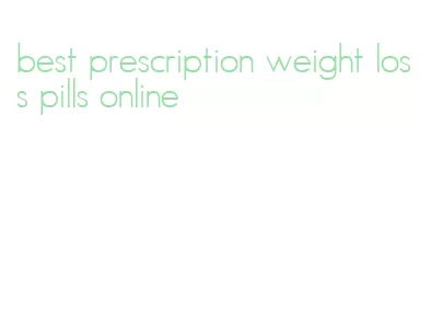 best prescription weight loss pills online
