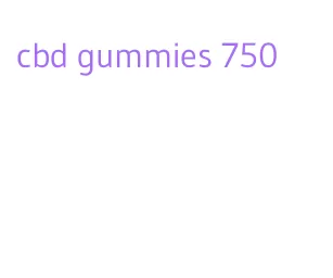 cbd gummies 750