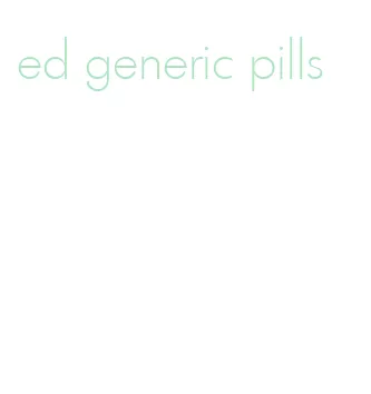 ed generic pills