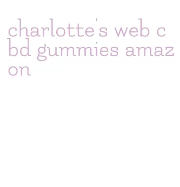 charlotte's web cbd gummies amazon