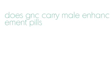 does gnc carry male enhancement pills