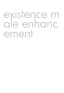 existence male enhancement