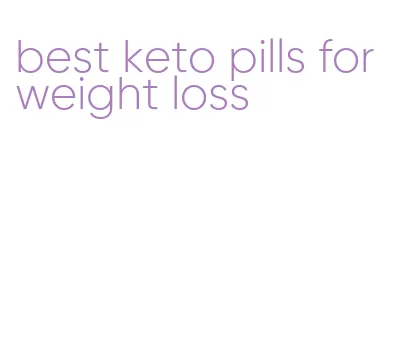 best keto pills for weight loss