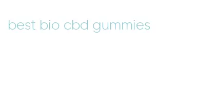 best bio cbd gummies