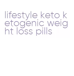 lifestyle keto ketogenic weight loss pills