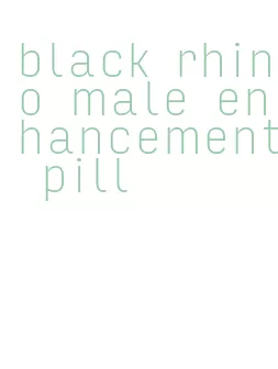 black rhino male enhancement pill