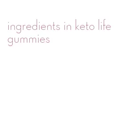 ingredients in keto life gummies