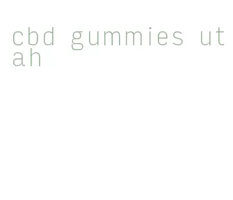 cbd gummies utah