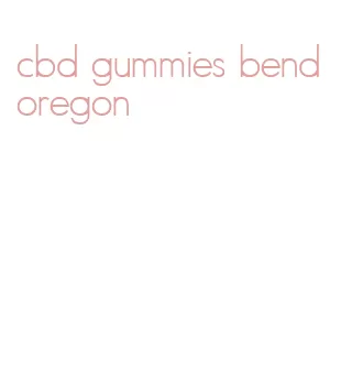 cbd gummies bend oregon