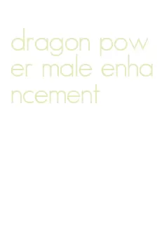 dragon power male enhancement