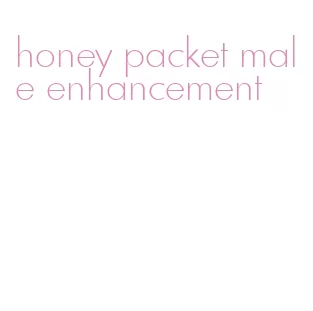 honey packet male enhancement