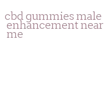 cbd gummies male enhancement near me