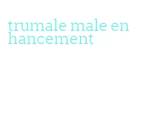 trumale male enhancement