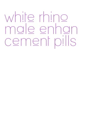 white rhino male enhancement pills