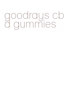 goodrays cbd gummies