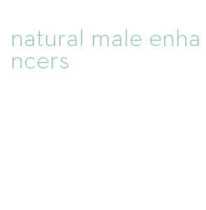 natural male enhancers