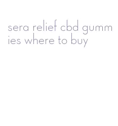 sera relief cbd gummies where to buy
