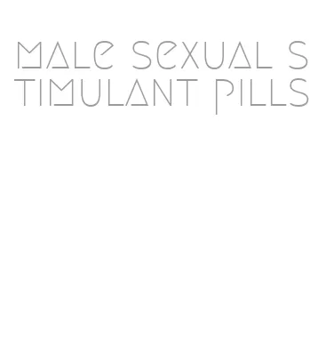 male sexual stimulant pills